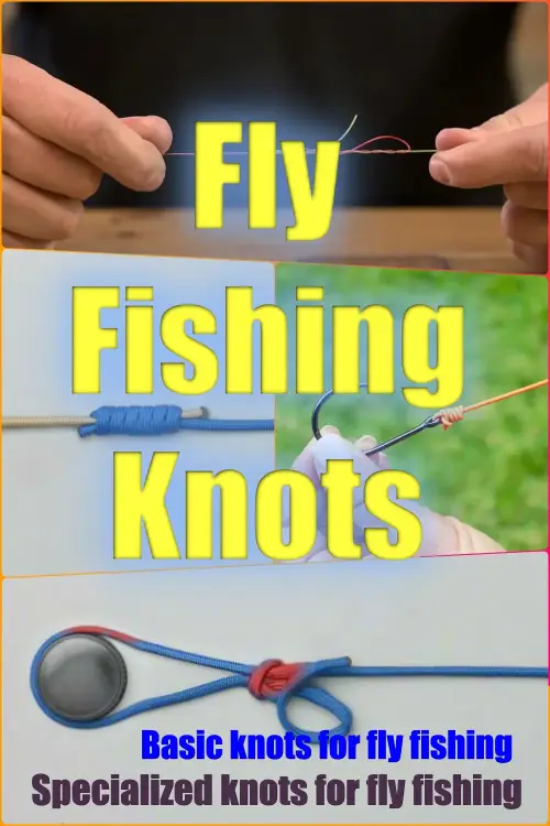 Fly fishing knots are an essential part of fly fishing.